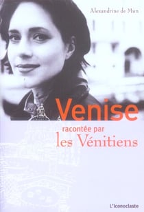 Venise racontee par les venitiens
