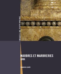 Marbres et marbreries - Jura