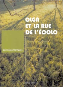Olga et la rue de l'ecolo