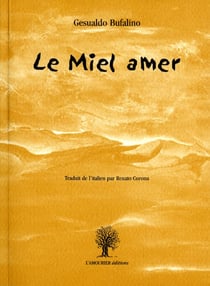 Le miel amer