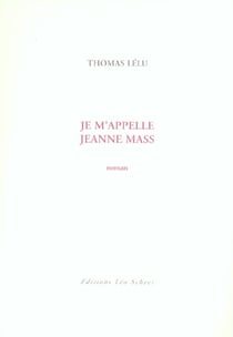 Je m'appelle jeanne mass