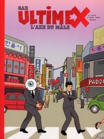 Ultimex Tome 2 : l'axe du mâle