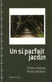 Un si parfait jardin