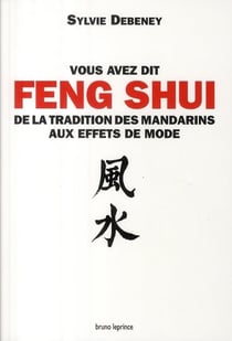 Vous avez dit feng shui...