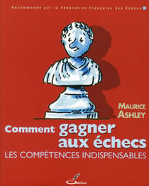 Comment gagner aux échecs - les compétences indispensables