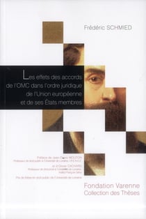 Effets des accords de l'OMC dans l'ordre juridique de l'Union européenne et de ses Etats membres