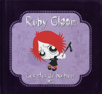 Ruby Gloom t.1 - les clés du bonheur