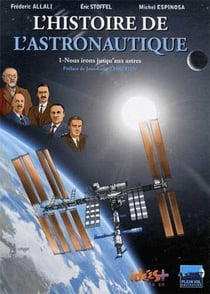 L'histoire de l'astronautique Tome 1