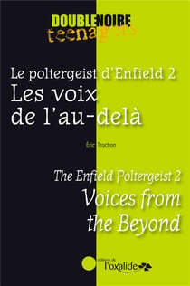 Le poltergeist d'Enfield Tome 2 : les voix de l'au-delà - the enfield poltergeist Tome 2 : voices from the bey