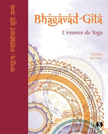 Bhagavad gita - l'essence du yoga