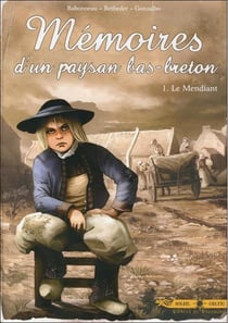 Mémoires d'un paysan bas-breton Tome 1 : le mendiant