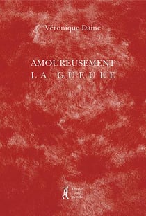 Amoureusement la gueule