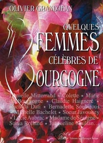 Quelques femmes célèbres en Bourgogne