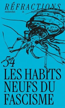 Réfractions, recherches et expressions anarchistes n.54 : Les habits neufs du fascisme