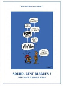 Sourd, cent blagues ! t.1