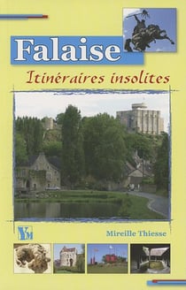 Falaise - itinéraires insolites