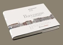 Bayonne ville d'art et d'histoire