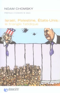 Israël, palestine, etats-unis : le triangle fatidique