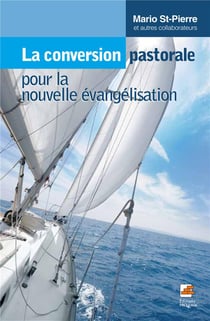 La conversion pastorale pour la nouvelle évangélisation