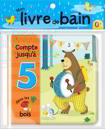 Compte jusqu'à 5 dans les bois - mon livre de bain