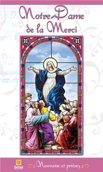 Notre-Dame de la Merci - Neuvaine et prières
