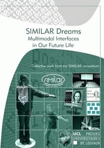Similar dreams multimodal interfaces in our future life