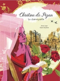 Christine de pizan - la clairvoyante