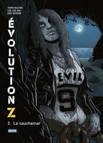 Évolution Z Tome 3 : Le cauchemar