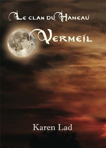 Le clan du hameau t.4 - vermeil