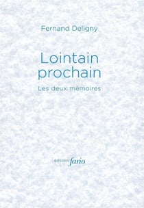 Lointain prochain - les deux mémoires
