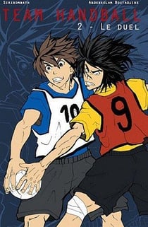 Team handball Tome 2 - le duel