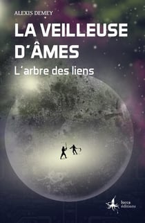La veilleuse d'âmes t.2 : l'arbre des liens