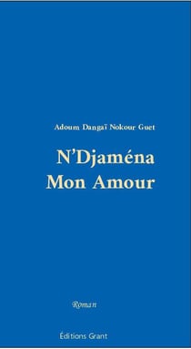 N'Djaména mon amour
