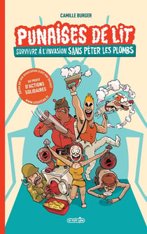 Punaises de lit : Survivre à l'invasion sans péter les plombs