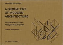 Kenneth frampton genealogy of modern architecture