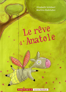 Le rêve d'anatole