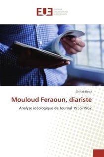Mouloud Feraoun, diariste : Analyse ideologique de Journal 1955-1962