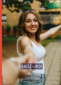 Baise-Moi : Histoires Érotiques de Sexe Explicite, en Français