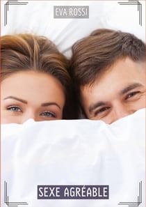 Sexe Agréable : Histoires Érotiques Tabou pour Adultes