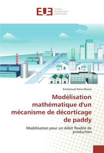 Modelisation mathematique d'un mecanisme de decorticage de paddy
