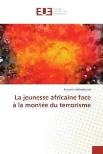 La jeunesse africaine face à la montée du terrorisme