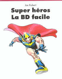 Super heros. la bd facile - ev