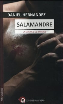 Salamandre - la mutante de minerve