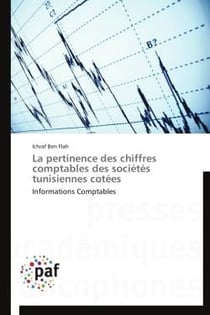 La pertinence des chiffres comptables des sociétés tunisiennes cotées