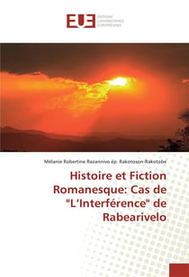 Histoire et fiction romanesque: cas de "l'interference" de rabearivelo