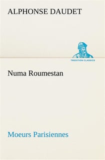 Numa roumestan moeurs parisiennes