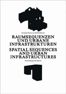 Spatial sequences and urban infrastructures