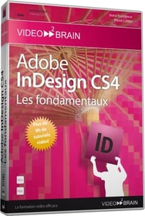 Adobe indesign cs4 - les fondamentaux