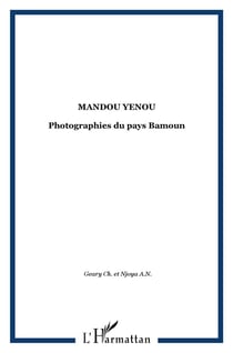 Mandou yenou - photographies du pays bamoun