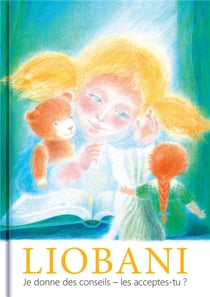 Liobani : je donne des conseils - les acceptes-tu ?